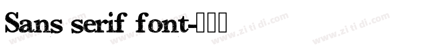 Sans serif font字体转换
